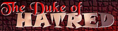 The Duke of Hatred