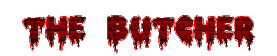 TheButcher.gif (3434 bytes)